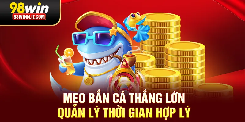 Mẹo bắn cá thắng lớn bằng lựa chọn đạn
